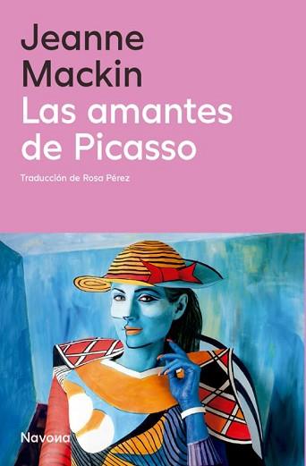 LAS AMANTES DE PICASSO | 9788410180062 | MACKIN,JEANNE | Llibreria Geli - Llibreria Online de Girona - Comprar llibres en català i castellà