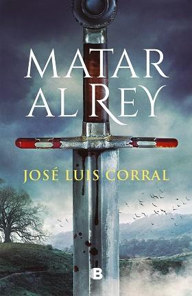 MATAR AL REY | 9788466671200 | CORRAL,JOSÉ LUIS | Libreria Geli - Librería Online de Girona - Comprar libros en catalán y castellano