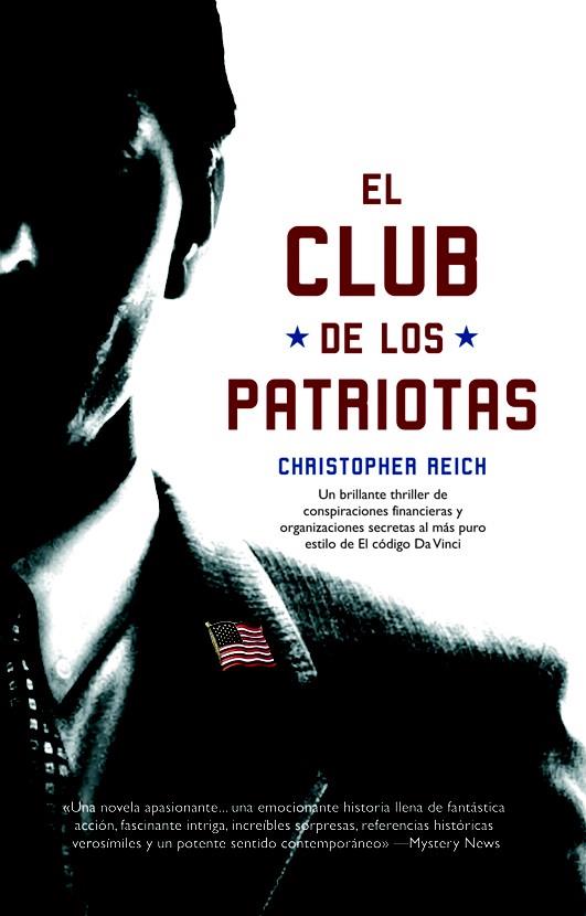 EL CLUB DE LOS PATRIOTAS | 9788498002256 | REICH,CHRISTOPHER | Llibreria Geli - Llibreria Online de Girona - Comprar llibres en català i castellà