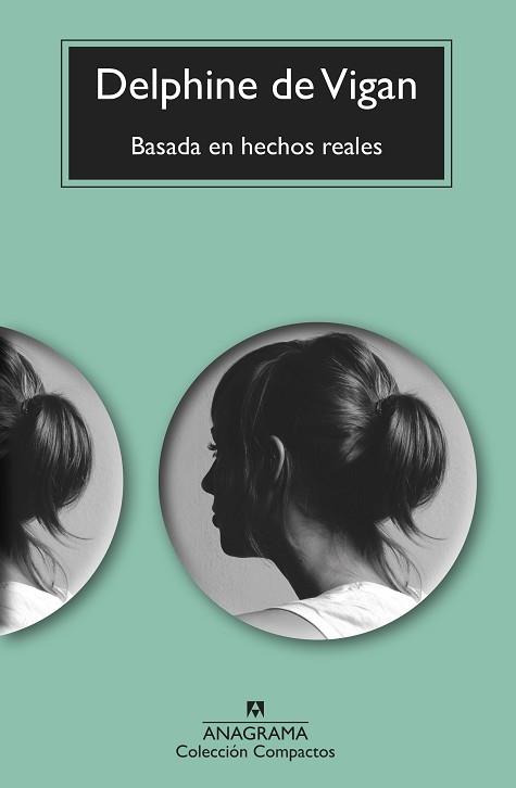BASADA EN HECHOS REALES | 9788433999610 | VIGAN,DELPHINE DE | Libreria Geli - Librería Online de Girona - Comprar libros en catalán y castellano
