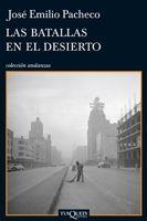 LAS BATALLAS EN EL DESIERTO | 9788483832356 | PACHECO,JOSE EMILIO | Llibreria Geli - Llibreria Online de Girona - Comprar llibres en català i castellà