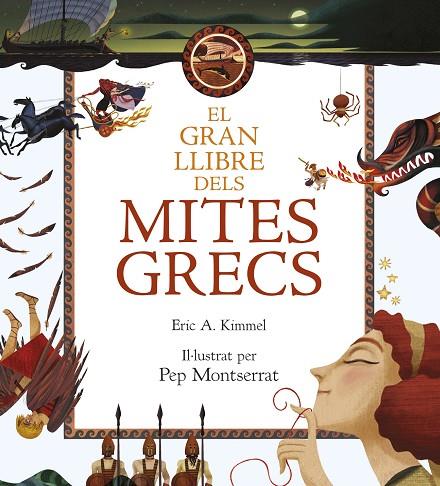 EL GRAN LLIBRE DELS MITES GRECS (TD) | 9788416519712 | KIMMEL,ERIC A./MONTSERRAT,PEP (IL) | Llibreria Geli - Llibreria Online de Girona - Comprar llibres en català i castellà