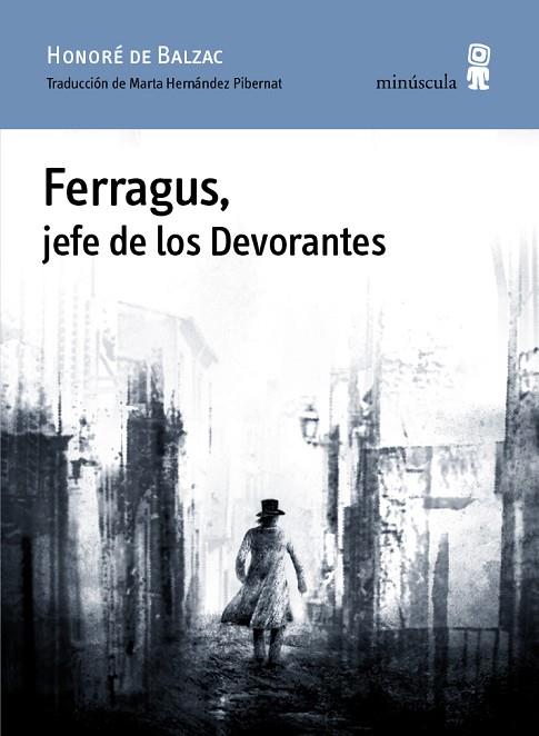 FERRAGUS,JEFE DE LOS DEVORANTES | 9788494534829 | DE BALZAC,HONORÉ | Libreria Geli - Librería Online de Girona - Comprar libros en catalán y castellano