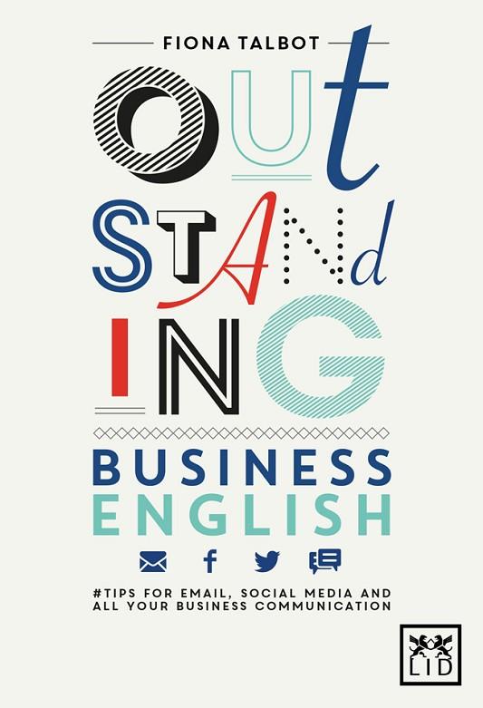 OUTSTANDING BUSINESS ENGLISH | 9788416624584 | TALBOT,FIONA | Llibreria Geli - Llibreria Online de Girona - Comprar llibres en català i castellà