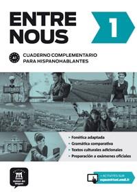 ENTRE NOUS-1(LE CAHIER D'ACCOMPAGNEMENT ED.HISPANOPHONE) | 9788484439196 | BENITO,DAVID/GAINZA,ANA/SOLORZANO,CARLOS ROBERTO/ZARAGOZA PÉREZ, FRANCISCA | Libreria Geli - Librería Online de Girona - Comprar libros en catalán y castellano