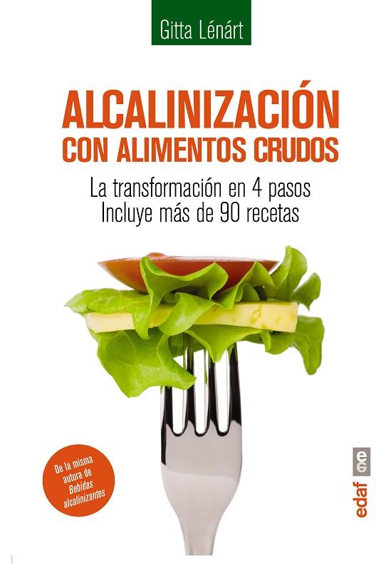 ALCALINIZACIÓN CON ALIMENTOS CRUDOS | 9788441435612 | LÉNÁRT,GITTA | Llibreria Geli - Llibreria Online de Girona - Comprar llibres en català i castellà