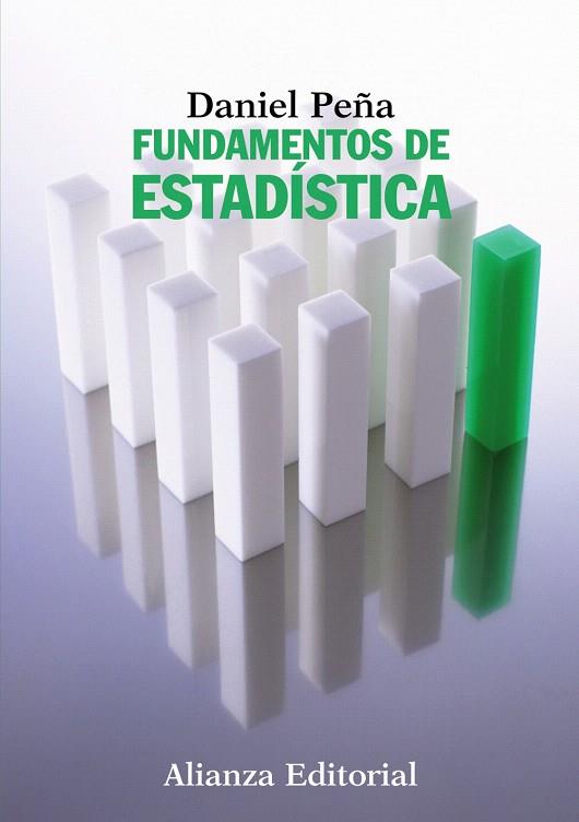 FUNDAMENTOS DE ESTADISTICA | 9788420683805 | PEÑA SANCHEZ DE RIVERA,DANIEL | Llibreria Geli - Llibreria Online de Girona - Comprar llibres en català i castellà