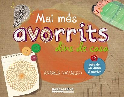 MAI MÉS AVORRITS DINS DE CASA | 9788448933647 | NAVARRO,ÀNGELS | Llibreria Geli - Llibreria Online de Girona - Comprar llibres en català i castellà