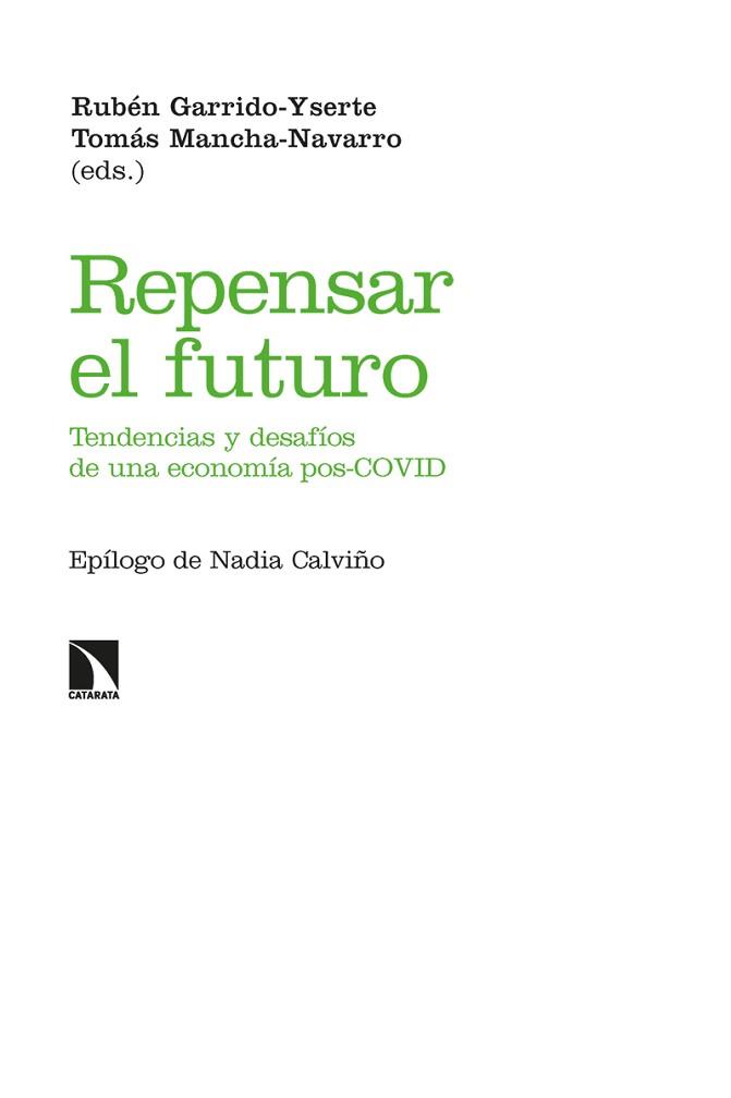 REPENSAR EL FUTURO | 9788413525020 | GARRIDO-YSERTE, RUBÉN/MANCHA-NAVARRO, TOMÁS | Llibreria Geli - Llibreria Online de Girona - Comprar llibres en català i castellà