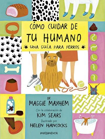 CÓMO CUIDAR DE TU HUMANO.UNA GUÍA PARA PERROS | 9788416542925 | SEARS,KIM | Llibreria Geli - Llibreria Online de Girona - Comprar llibres en català i castellà