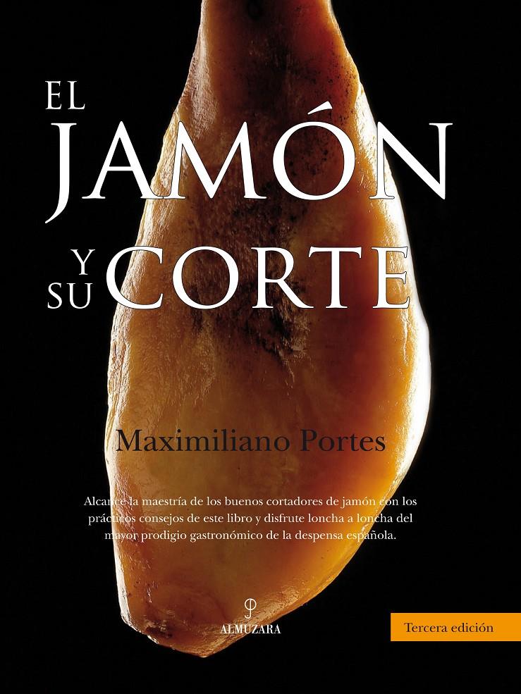 EL JAMON Y SU CORTE | 9788492924462 | PORTES,MAXIMILIANO | Libreria Geli - Librería Online de Girona - Comprar libros en catalán y castellano