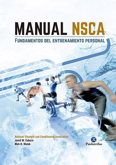 MANUAL NSCA.FUNDAMENTOS DEL ENTRENAMIENTO PERSONAL | 9788499105536 | COBURN,JARED W. | Llibreria Geli - Llibreria Online de Girona - Comprar llibres en català i castellà