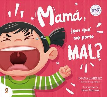 MAMÁ,¿POR QUÉ ME PORTO MAL? | 9788419511218 | JIMÉNEZ,DIANA | Llibreria Geli - Llibreria Online de Girona - Comprar llibres en català i castellà