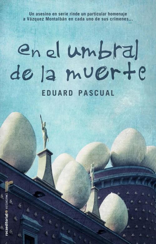 EN EL UMBRAL DE LA MUERTE | 9788499181400 | PASCUAL,EDUARD | Llibreria Geli - Llibreria Online de Girona - Comprar llibres en català i castellà