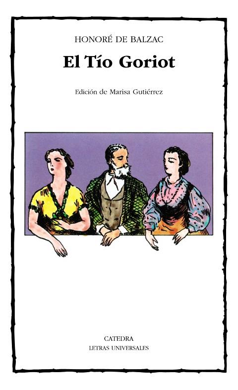 EL TIO GORIOT | 9788437605203 | BALZAC,HONORE DE | Libreria Geli - Librería Online de Girona - Comprar libros en catalán y castellano