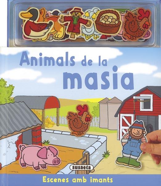 ANIMALS DE LA MASIA | 9788430564392 | SUSAETA, EQUIP | Libreria Geli - Librería Online de Girona - Comprar libros en catalán y castellano