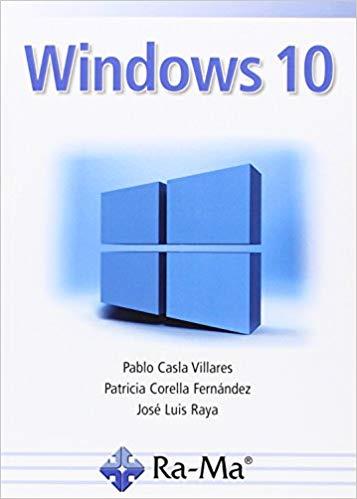 WINDOWS 10 | 9788499646022 | CASLA VILLARES,PABLO | Llibreria Geli - Llibreria Online de Girona - Comprar llibres en català i castellà