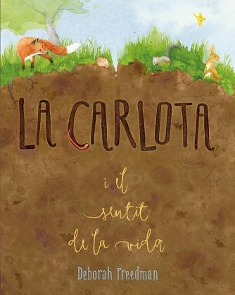 LA CARLOTA I EL SENTIT DE LA VIDA | 9788412205657 | FREEDMAN,DEBORAH | Llibreria Geli - Llibreria Online de Girona - Comprar llibres en català i castellà