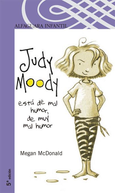 JUDY MOODY ESTA DE MAL HUMOR, DE MUY MAL HUMOR | 9788420468259 | MCDONALD,MEGAN | Llibreria Geli - Llibreria Online de Girona - Comprar llibres en català i castellà