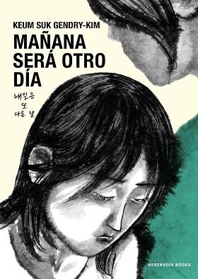 MAÑANA SERÁ OTRO DÍA | 9788419437907 | GENDRY-KIM, KEUM SUK | Llibreria Geli - Llibreria Online de Girona - Comprar llibres en català i castellà