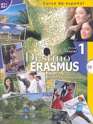 DESTINO ERASMUS-1.NIVEL INICIAL (A1,A2) + CD INCLUIDO | 9788497784122 | LÓPEZ RIPOLL,SILVIA/MIÑANO LÓPEZ,JULIA | Llibreria Geli - Llibreria Online de Girona - Comprar llibres en català i castellà