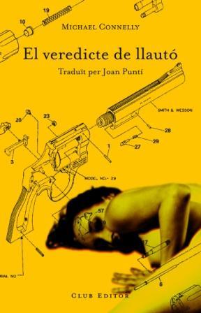 EL VEREDICTE DE LLAUTO | 9788473291422 | CONNELLEY,MICHAEL | Libreria Geli - Librería Online de Girona - Comprar libros en catalán y castellano