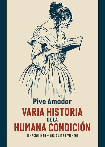 VARIA HISTORIA DE LA HUMANA CONDICIÓN | 9788410148970 | AMADOR, PIVE | Llibreria Geli - Llibreria Online de Girona - Comprar llibres en català i castellà