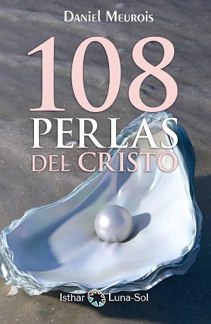 LAS 108 PERLAS DEL CRISTO | 9788417230135 | MEUROIS,DANIEL | Libreria Geli - Librería Online de Girona - Comprar libros en catalán y castellano