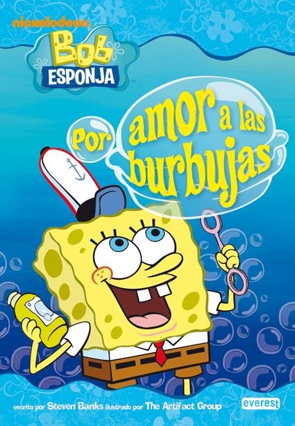 BOB ESPONJA.POR AMOR A LAS BURBUJAS | 9788444165653 | STEVEN BANKS | Llibreria Geli - Llibreria Online de Girona - Comprar llibres en català i castellà