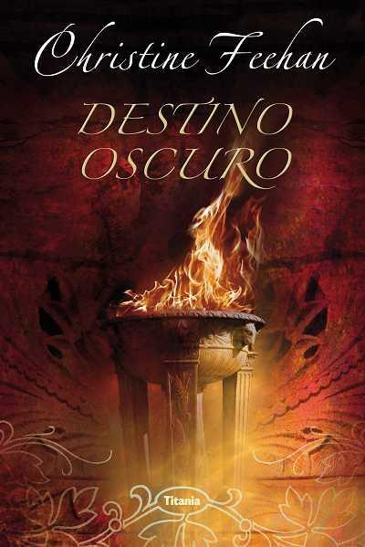 DESTINO OSCURO | 9788496711549 | FEEHAN,CHRISTINE | Llibreria Geli - Llibreria Online de Girona - Comprar llibres en català i castellà