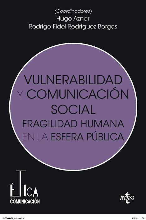 VULNERABILIDAD Y COMUNICACIÓN SOCIAL | 9788430991716 | AZNAR GÓMEZ, HUGO/RODRÍGUEZ BORGES, RODRIGO FIDEL | Libreria Geli - Librería Online de Girona - Comprar libros en catalán y castellano