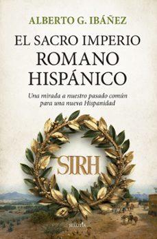 EL SACRO IMPERIO ROMANO HISPÁNICO  | 9788418414992 | IBAÑEZ,ALBERTO G. | Llibreria Geli - Llibreria Online de Girona - Comprar llibres en català i castellà