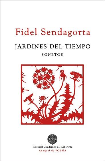 JARDINES DEL TIEMPO | 9788412353709 | SENDAGORTA GÓMEZ DEL CAMPILLO,FIDEL | Llibreria Geli - Llibreria Online de Girona - Comprar llibres en català i castellà