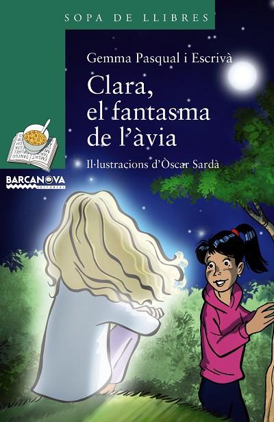 CLARA,EL FANTASMA DE L'ÀVIA | 9788448942748 | PASQUAL,GEMMA | Llibreria Geli - Llibreria Online de Girona - Comprar llibres en català i castellà