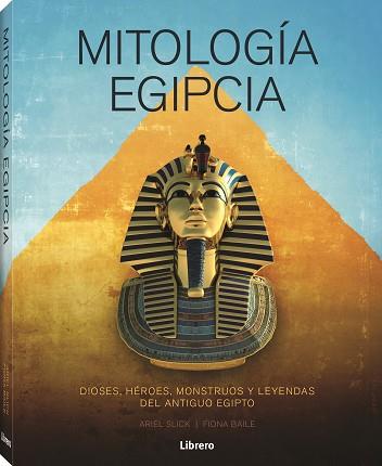 MITOLOGIA EGIPCIA | 9788411540278 | SLICK,ARIEL | Llibreria Geli - Llibreria Online de Girona - Comprar llibres en català i castellà