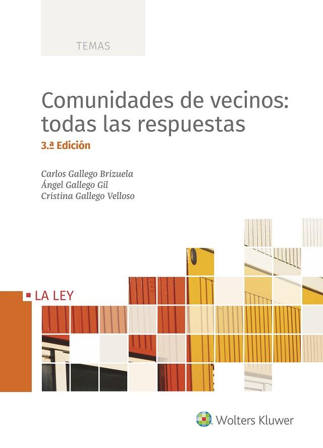 COMUNIDADES DE VECINOS:TODAS LAS RESPUESTAS | 9788490207697 | GALLEGO BRIZUELA,CARLOS/GALLEGO GIL,ÁNGEL/GALLEGO VELLOSO,CRISTINA | Libreria Geli - Librería Online de Girona - Comprar libros en catalán y castellano