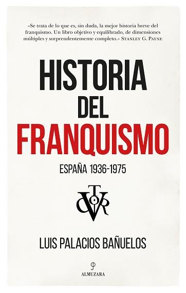 HISTORIA DEL FRANQUISMO.ESPAÑA 1936-1975 | 9788418089190 | PALACIOS BAÑUELOS,LUIS | Libreria Geli - Librería Online de Girona - Comprar libros en catalán y castellano