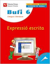 BUFI,6(EXRPESSIO ESCRITA) | 9788431607203 | CANAL SANTOS, INMACULADA/SERRA CAROL, TERESA/VILARDELL MOYA, ROSA MARIA | Llibreria Geli - Llibreria Online de Girona - Comprar llibres en català i castellà