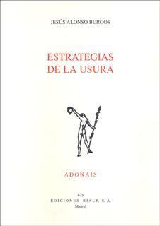 ESTRATEGIAS DE LA USURA | 9788432139468 | ALONSO BURGOS, JESÚS | Libreria Geli - Librería Online de Girona - Comprar libros en catalán y castellano