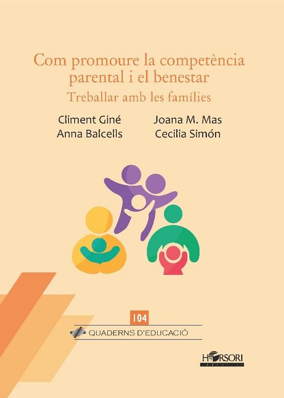 COM PROMOURE LA COMPETÈNCIA PARENTAL I EL BENESTAR | 9788412859911 | Llibreria Geli - Llibreria Online de Girona - Comprar llibres en català i castellà