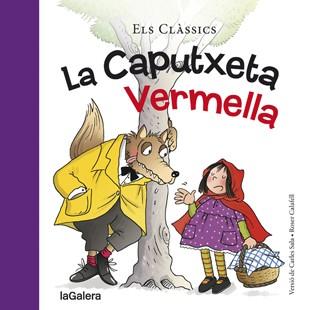 LA CAPUTXETA VERMELLA  | 9788424657567 | SALA,CARLES (VERSIÓ)/CALAFELL,ROSER (IL) | Libreria Geli - Librería Online de Girona - Comprar libros en catalán y castellano