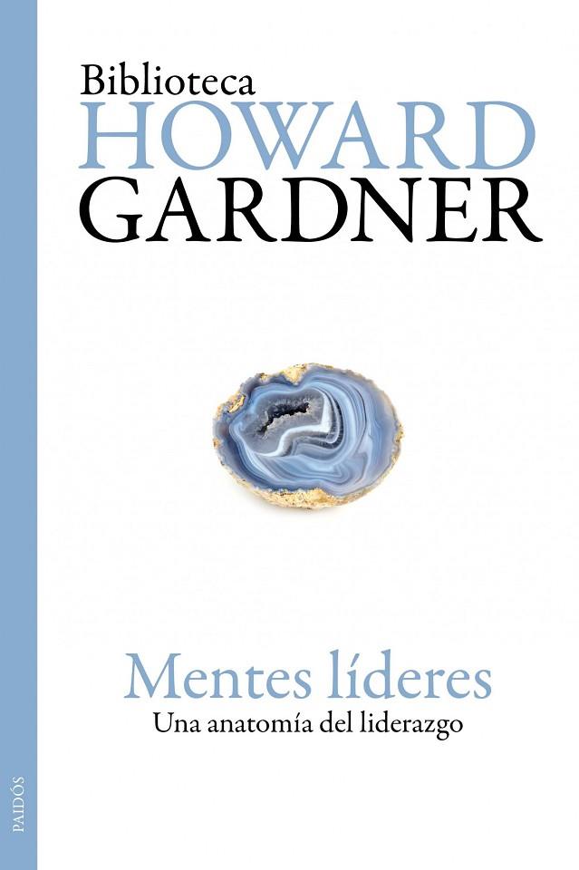 MENTES LÍDERES.UNA ANTOMIA DEL LIDERAZGO | 9788449324895 | GARDNER,HOWARD | Llibreria Geli - Llibreria Online de Girona - Comprar llibres en català i castellà