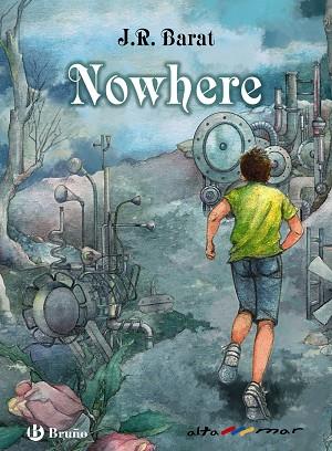 NOWHERE | 9788469625910 | BARAT,J.R. | Llibreria Geli - Llibreria Online de Girona - Comprar llibres en català i castellà