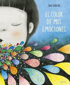 EL COLOR DE MIS EMOCIONES | 9788419910356 | SOOK HEE, CHOI | Llibreria Geli - Llibreria Online de Girona - Comprar llibres en català i castellà