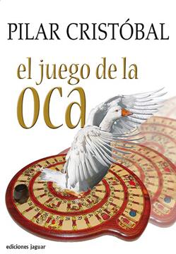 EL JUEGO DE LA OCA | 9788496423572 | CRISTOBAL,PILAR | Llibreria Geli - Llibreria Online de Girona - Comprar llibres en català i castellà