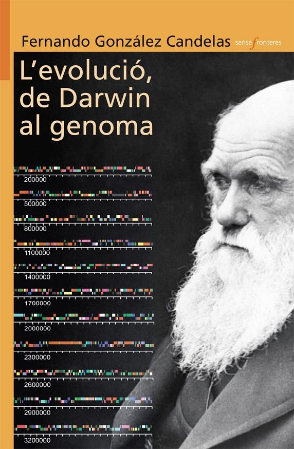 L'EVOLUCIO DE DARWIN AL GENOMA | 9788498244151 | GONZÁLEZ CANDELAS,FERNANDO | Libreria Geli - Librería Online de Girona - Comprar libros en catalán y castellano