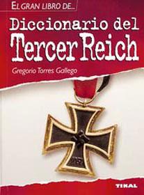 DICCIONARIO DEL TERCER REICH | 9788430565429 | TORRES GALLEGO,GREGORIO | Libreria Geli - Librería Online de Girona - Comprar libros en catalán y castellano