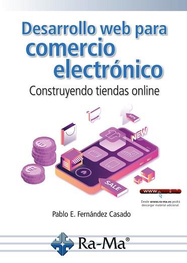 DESARROLLO WEB PARA COMERCIO ELECTRONICO | 9788410181960 | FERNANDEZ CASADO,PABLO ENRIQUE | Libreria Geli - Librería Online de Girona - Comprar libros en catalán y castellano