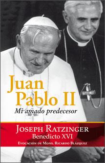 JUAN PABLO II. MI AMADO PREDECESOR | 9788428531474 | RATZINGER,JOSEPH (BENEDICTO XVI) | Llibreria Geli - Llibreria Online de Girona - Comprar llibres en català i castellà