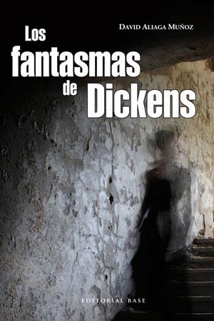 LOS FANTASMAS DE DICKENS | 9788493916183 | ALIAGA MUÑOZ,DAVID (1989) | Llibreria Geli - Llibreria Online de Girona - Comprar llibres en català i castellà